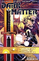 Dark Matter -  Dark Matter Volume 1: Rebirth