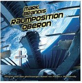 Mark Brandis 25: Raumposition Oberon