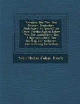 Revision Der Von Den Neuern Deutschen Philologen Aufgestellten Oder Vertheidigten Lehre Von Der Aussprache Des Altgriechischen