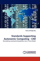 Standards Supporting Autonomic Computing - CIM