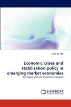 Economic Crises and Stabilisation Policy in Emerging Market Economies
