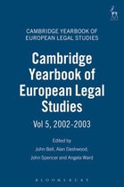 Cambridge Yearbook of European Legal Studies: Volume 5, 2002-2003