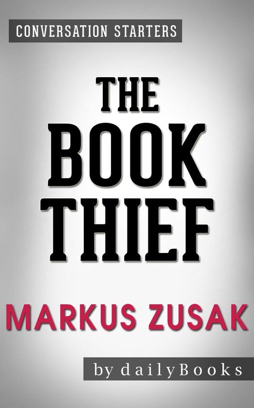 Conversations on The Book Thief By Markus Zusak - cover