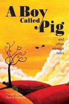 A Boy Called Pig