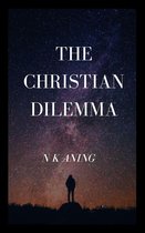 The Dilemma Series 2 - The Christian Dilemma