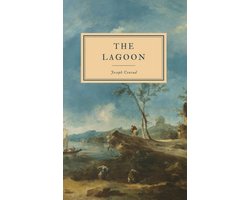 The Works of Joseph Conrad - The Lagoon
