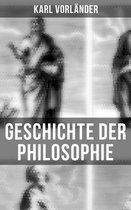 Geschichte der Philosophie (Gesamtausgabe in 2 Bänden)