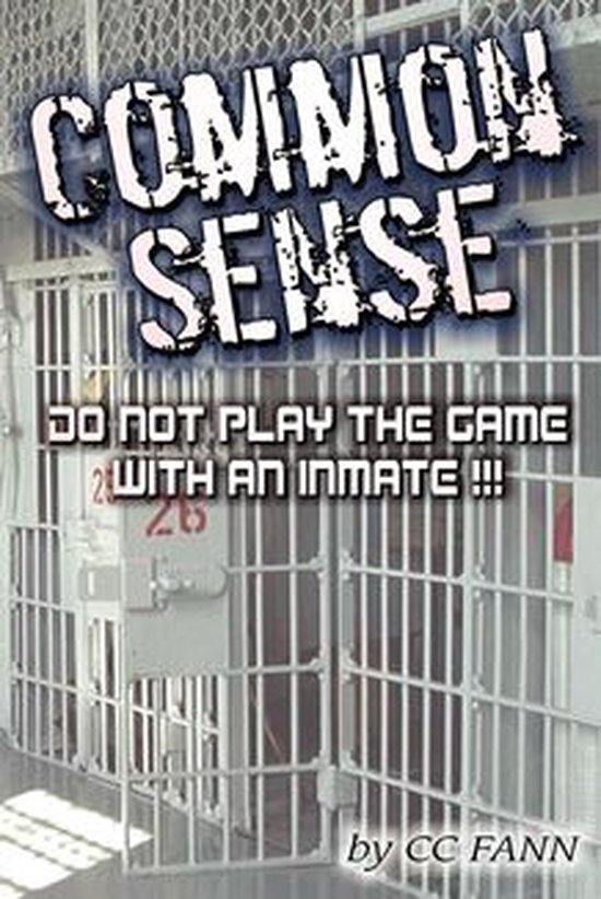 Common Sense Do Not Play The Game With An Inmate - cover