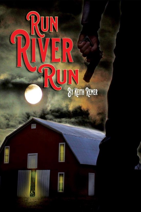 Run River Run (ebook), Keith Remer | 9781734101508 | Boeken | bol.com
