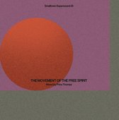 Smalltown Supersound 25 (The Movement Of Free Spirit Mixed By Prins Thomas)