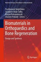Materials Horizons: From Nature to Nanomaterials - Biomaterials in Orthopaedics and Bone Regeneration