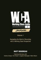 Working Class Audio - Working Class Audio Journal