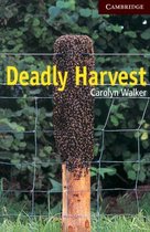 Cambridge English Readers 6: Deadly Harvest