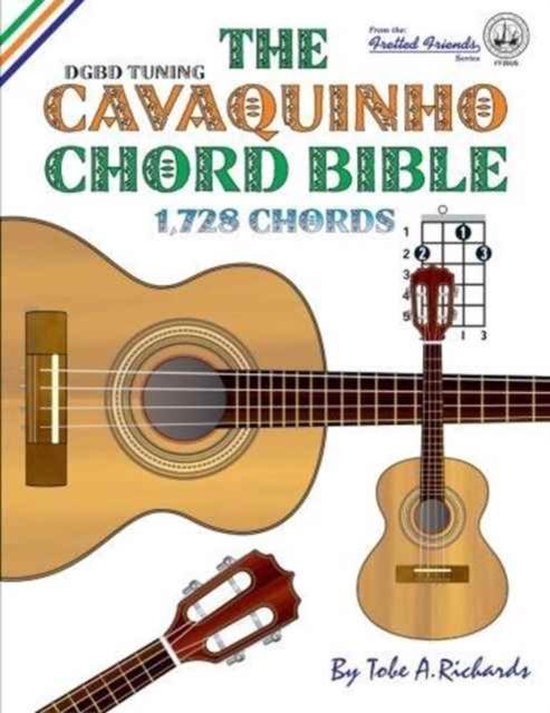 Boek 'The Cavaquinho Chord Bible' met 1.728 akkoorden en DGBD stemming, met afbeeldingen van cavaquinho's en een akkoordenschema.