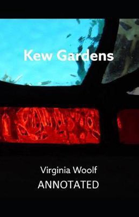 Kew Gardens Annotated, Virginia Woolf 9781075981616 Boeken