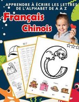Apprendre crire les lettres de l'alphabet de A Z Fran ais Chinois