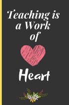 Teaching Is a Work of Heart