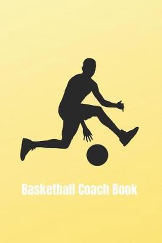 Basketball Coach Book, Basketball Notebooks 9781091985872 Boeken