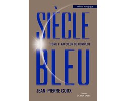 Siècle bleu - Tome 1