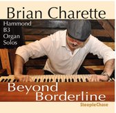 Brian Charette - Beyond Borderline (CD)