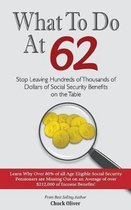 What to Do at 62