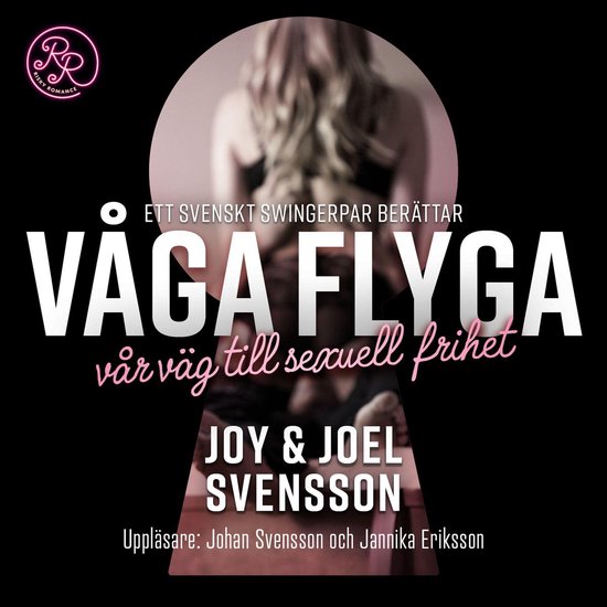 Våga flyga : Vår väg till sexuell frihet - cover
