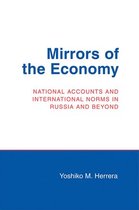 Cornell Studies in Political Economy - Mirrors of the Economy