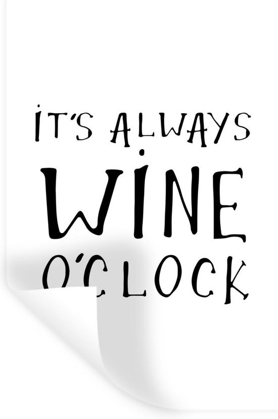 Sticker Muursticker Citations De Vin Citation De Vin C Est Toujours L Heure Du Vin Bol Com