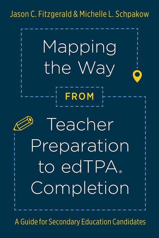 Mapping the Way from Teacher Preparation to edTPA® Completi ... - cover