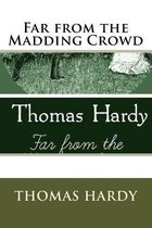 Far from the Madding Crowd