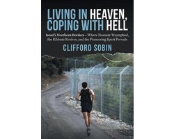 Living in Heaven, Coping with Hell