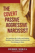 Narcissism-The Covert Passive-Aggressive Narcissist