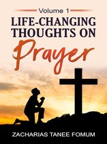 Prayer Power Series 12 - Life-changing Thoughts on Prayer (Volume I)