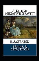 A Tale of Negative Gravity Illustrated