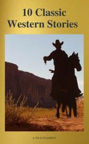 Omslag 10 Classic Western Stories (Best Navigation, Active TOC) (A to Z Classics)