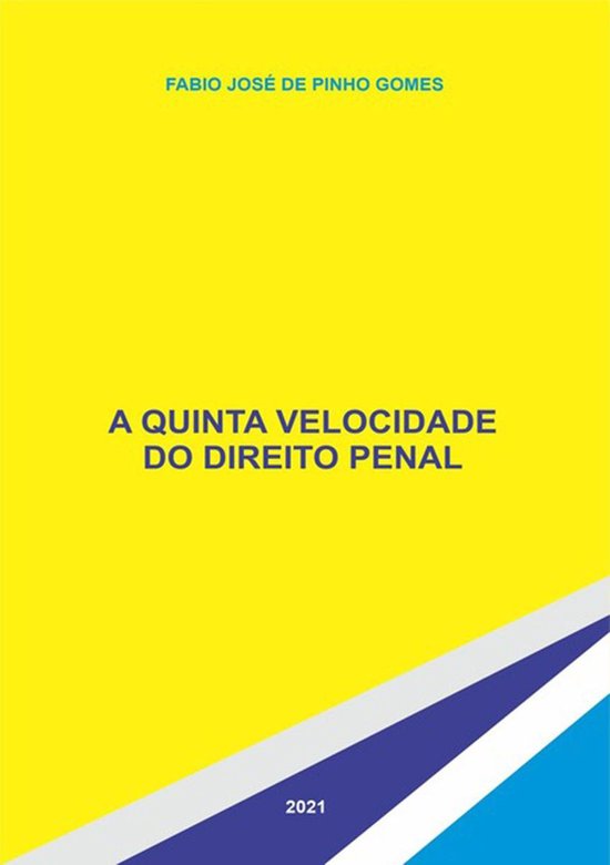 A Quinta Velocidade Do Direito Penal - cover
