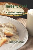 Instant Chef: Beginners Guide to Country Cooking