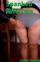Spanked Wife Two