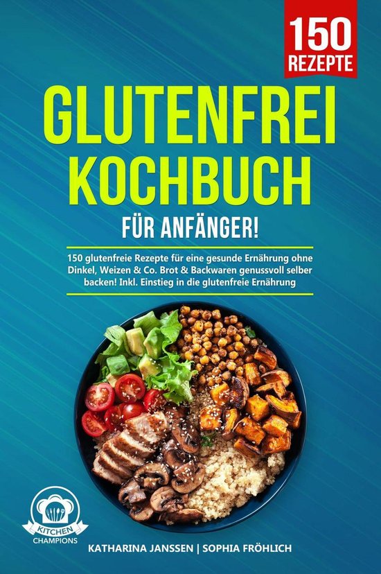 Glutenfrei Kochbuch für Anfänger! - cover