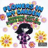 Flowers In My Garden (Sunshine. Soft & Studio Pop 1966-1970)