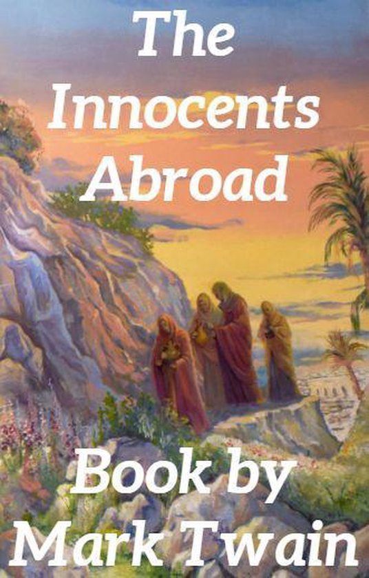 The Innocents Abroad