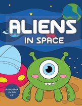 Aliens in Space Activity Book for Kids 4-8
