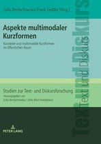 Studien zur Text- und Diskursforschung 26 - Aspekte multimodaler Kurzformen