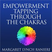 Empowerment Tapping Through the Chakras