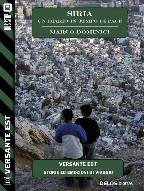 Versante Est - Siria - un diario in tempo di pace - cover