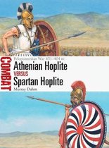 Athenian Hoplite vs Spartan Hoplite Peloponnesian War 431404 BC Combat