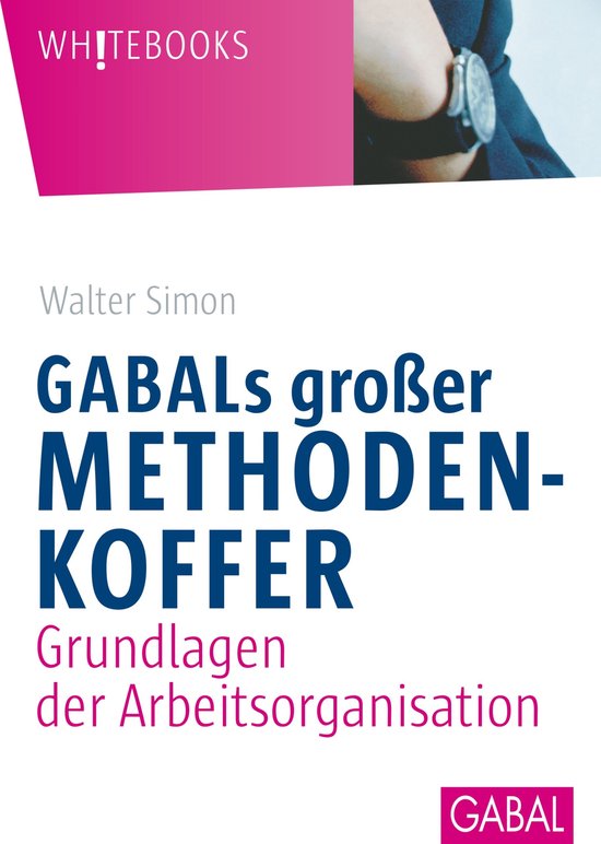 Whitebooks - GABALs großer Methodenkoffer. Grundlagen der A ... - cover