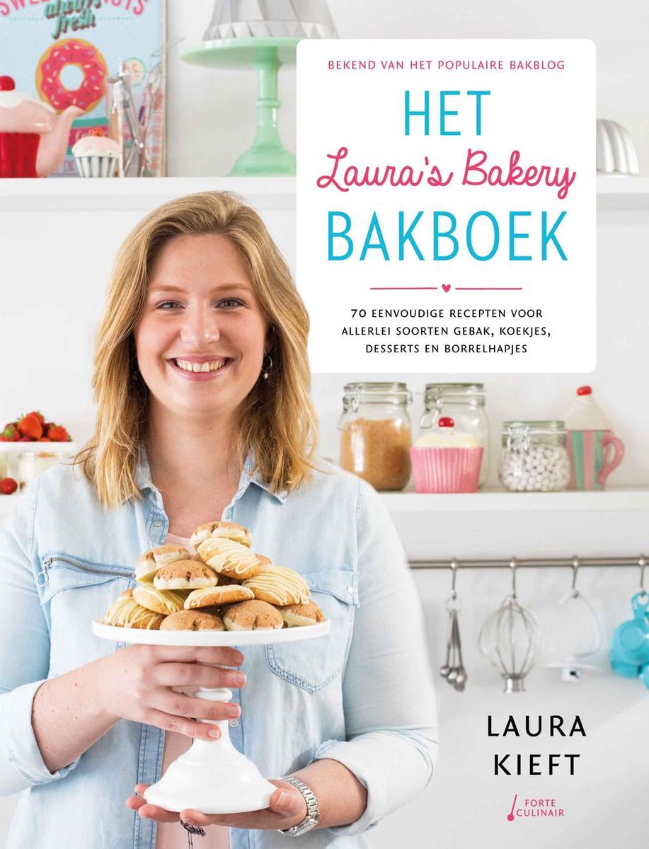 Het Laura’s bakery bakboek - Laura Kieft