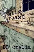 Milk Toast