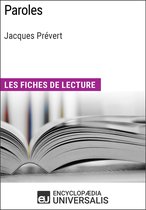 Paroles de Jacques Prévert (Les Fiches de lecture d'Universalis)